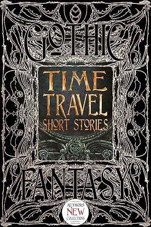 Time Travel Short Stories (Gothic Fantasy)