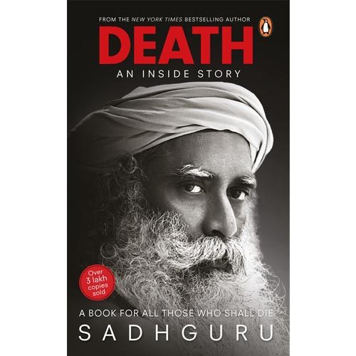 Death: An Inside Story by Sadhguru