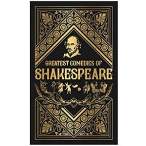 Greatest Comedies of Shakespeare by William Shakespeare