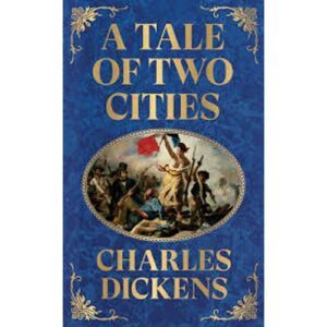 A Tale of Two Cities by Charles Dickens