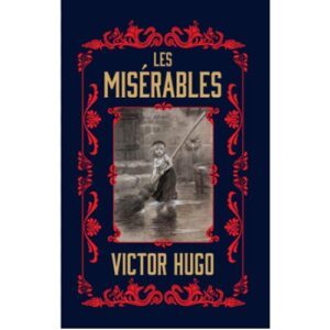 Les Misérables by Victor Hugo