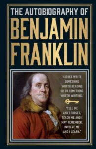 The Autobiography Of Benjamin Franklin