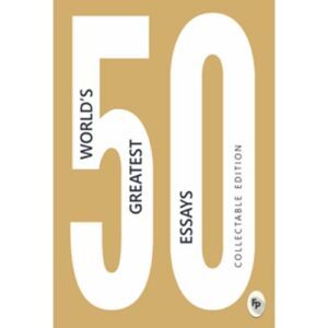 50 World’s Greatest Essays