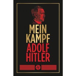 Mein Kampf by Adolf Hitler