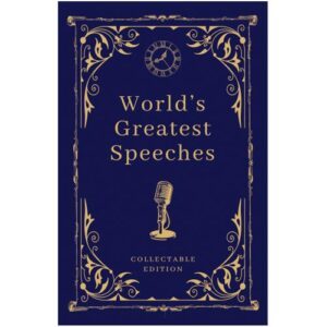 World's Greatest Speeches by Antoine de Saint-Exupéry, J.M. Barrie, Frances Hodgson Burnett