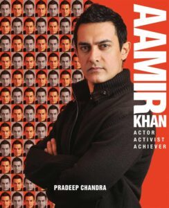 Aamir Khan: Actor Activist Achiever by Pradeep