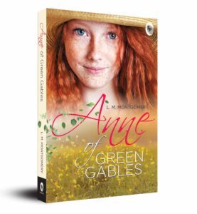 Anne of Green Gables by L. M. Motgomery