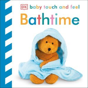 Bathtime – Baby Touch and Feel
