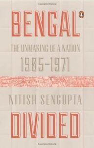 Bengal Divided by Nitish SenGupta