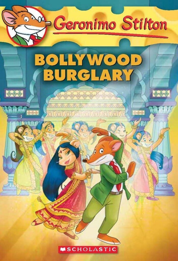 Bollywood Burglary By Geronimo Stilton