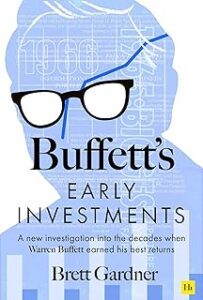 Buffett's Early Investments by Brett Gardner
