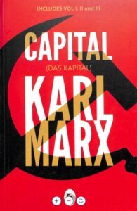 Capital (Das Kapital) by Karl Marx