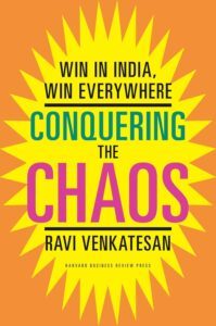 Conquering the Chaos by Ravi Venkatesan