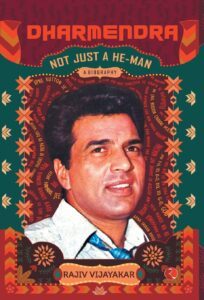 Dharmendra by Rajiv Vijayakar