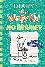 Diary of a Wimpy Kid: No Brainer by Jeff Kinney