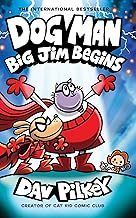 Dog Man: Big Jim Begins by Dav Pilkey