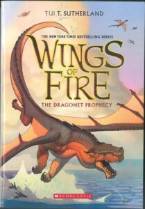 Wings of Fire #01: The Dragonet Prophecy by Tui T. Sutherland
