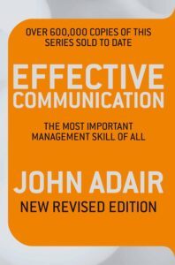 Effective Communication by John Adair