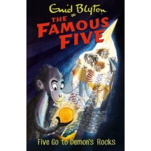 Famous Five: Five Go to Demon's Rocks by Enid Blyton