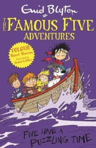 The Famous Five Adventures: Five Have a Puzzling Time by Enid Blyton
