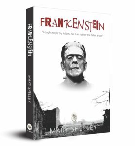 Frankenstein by Mary Shelley
