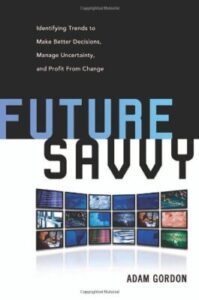 Future Savvy by Adam Gordon