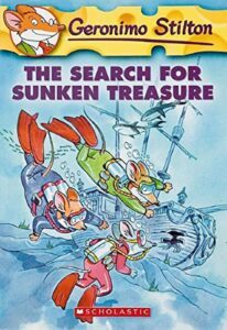 GERONIMO STILTON #25 THE SEARCH FOR SUKEN TREASURE