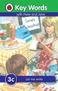 Key Words with Peter and Jane (3c): Let Me Write