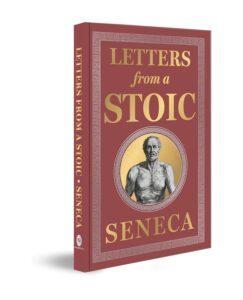 Letters from a Stoic by Seneca