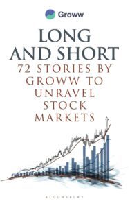 Long and Short - 72 Stories to Unravel Stock Markets by Groww