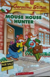 Mouse House Hunter By Geronimo Stilton