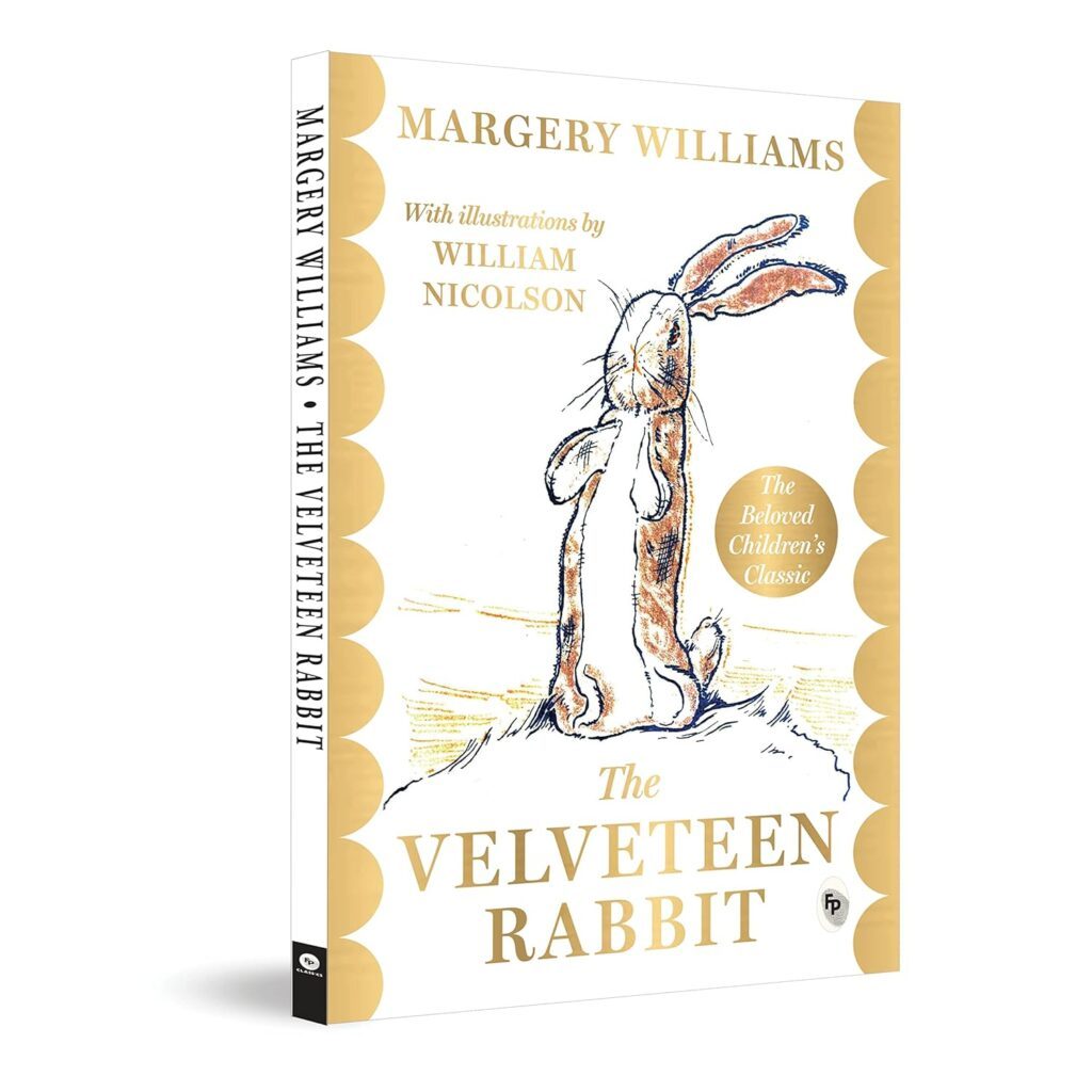 The Velveteen Rabbit by Margery Williams