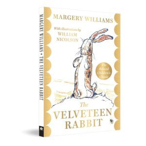 The Velveteen Rabbit by Margery Williams