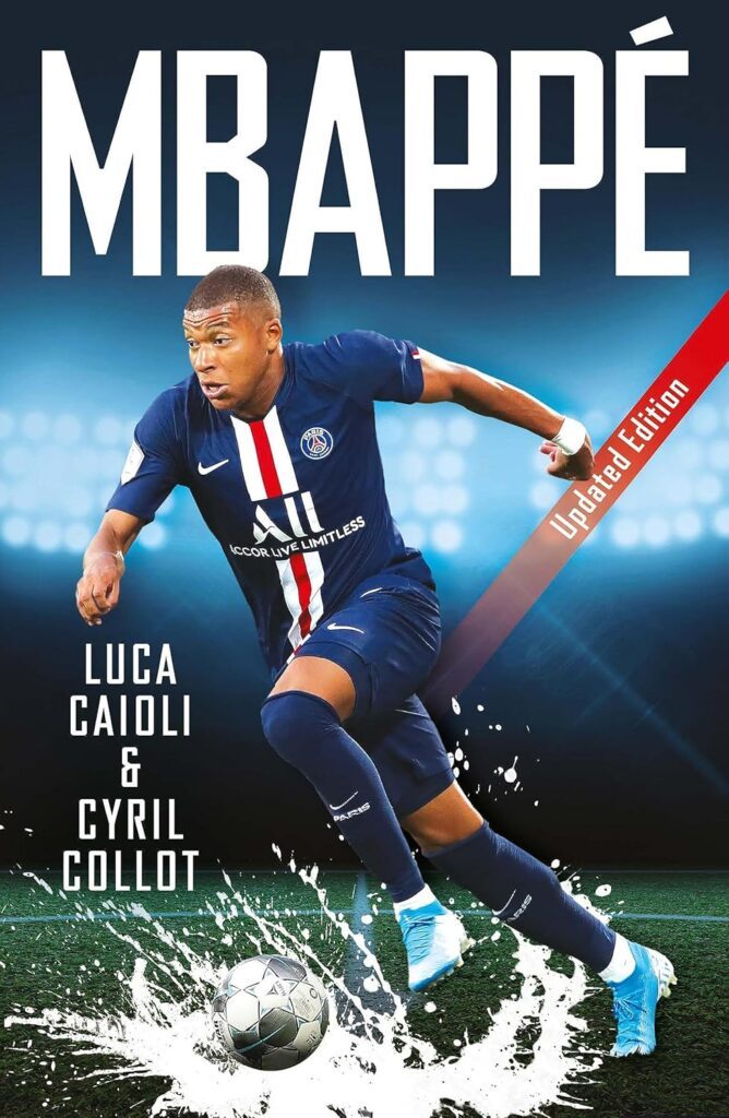Mbappé by Cyril Collot and Luca Caioli