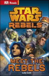 Star Wars Rebels: Meet the Rebels