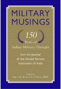 Military Musings by Rana T.S. Chhina