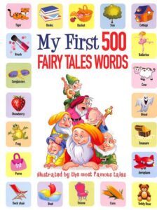 Hello Friend Books My First 500 Fairytale Words