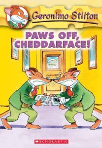 GERONIMO STILTON #06 PAWS OFF CHEDDARFACE