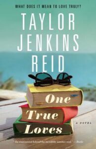 One True Loves by Taylor Jenkins Reid
