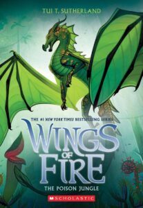 WINGS OF FIRE #13: THE POISON JUNGLE by Tui T Sutherland