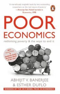 Poor Economics by Abhijit V. Banerjee & Esther Duflo