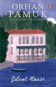Silent House by Orhan Pamuk