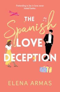 Spanish Love and Deception by Elena Armas