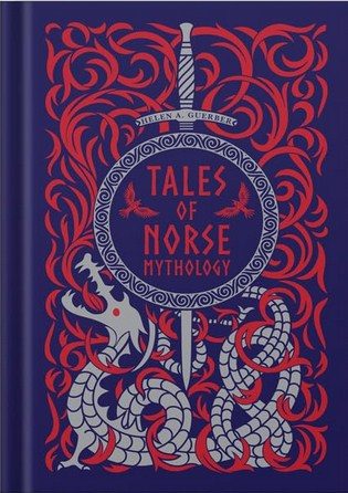 Tales of Norse Mythology by H. A. Guerber