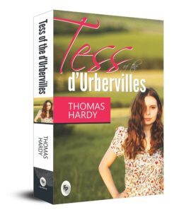 Tess D'urbervilles by Thomas Hardy