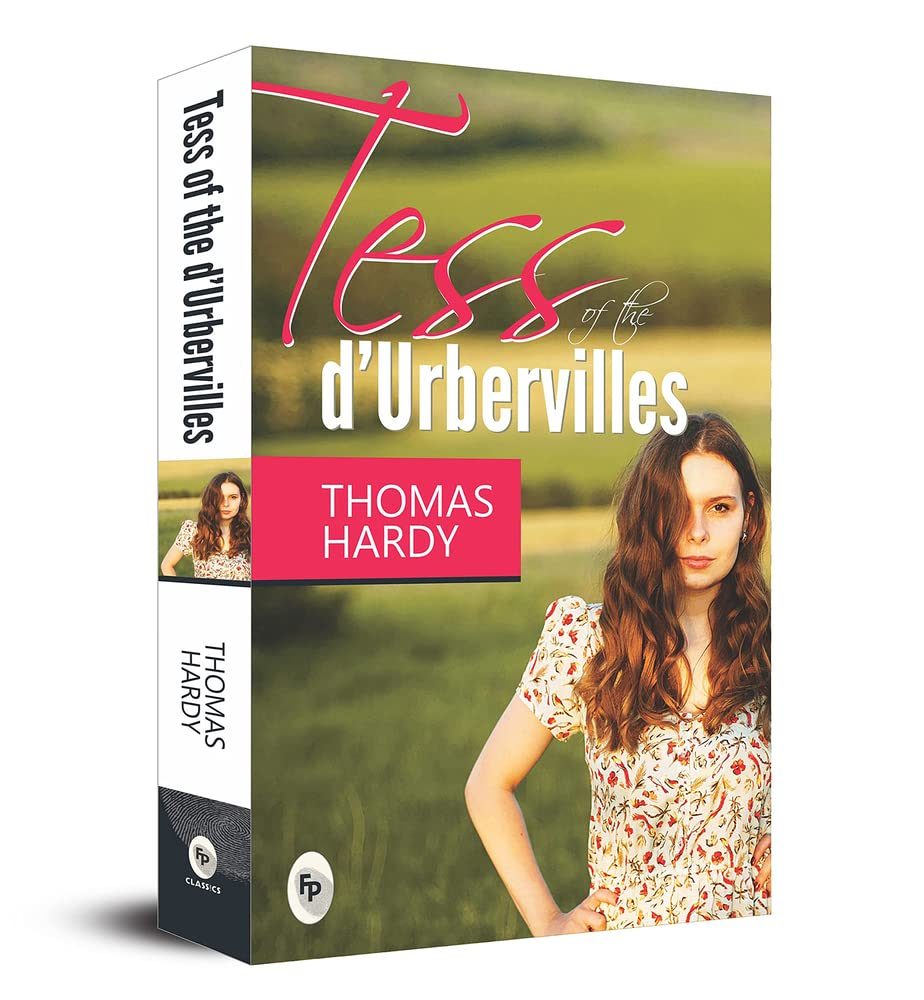 Tess D’urbervilles by Thomas Hardy
