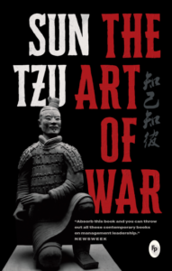 The Art of War by Sun Tzu