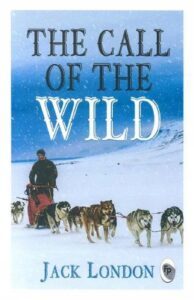 The Call of the Wild by Jack London