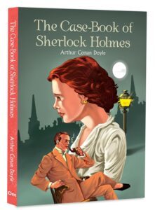 The Case-Book of Sherlock Holmes by Arthur Conan Doyle