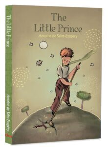 The Little Prince by Antoine de Saint-Exupéry
